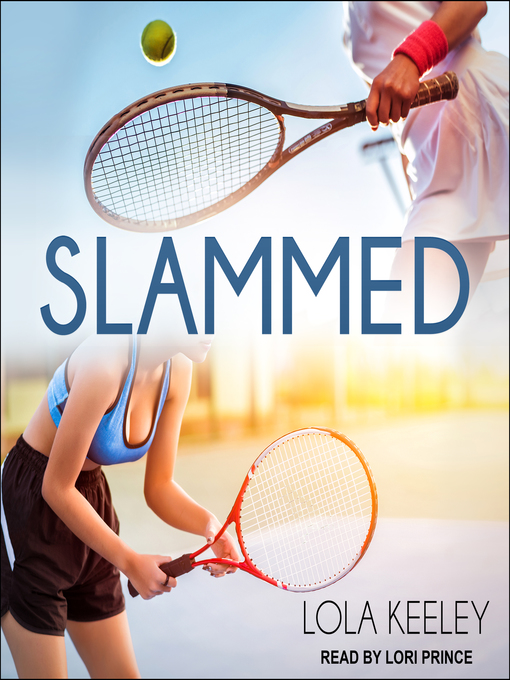Title details for Slammed by Lola Keeley - Available